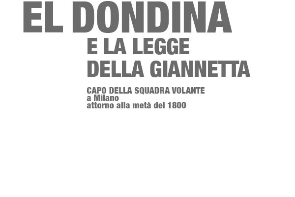 El Dondina e la legge della giannetta, titolo